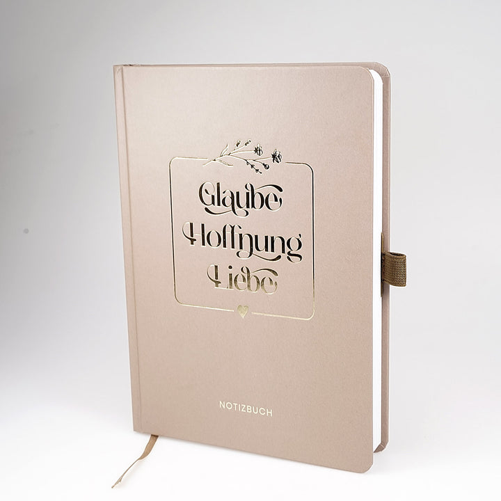 Notizbuch "Glaube Hoffnung Liebe" · A5 · Hardcover mit Goldglanz Prägung