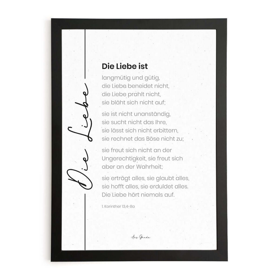 Poster "Die Liebe" · s/w modern · A3 / A4 · Bibelvers Deutsch – Aus Gnade