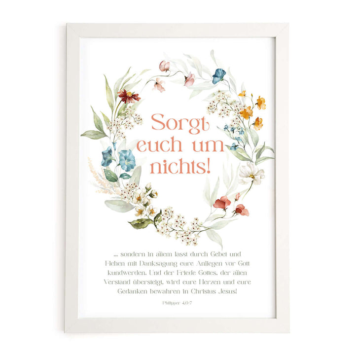 Poster "Sorgt euch um nichts!" · Blumenkranz · Bibelvers