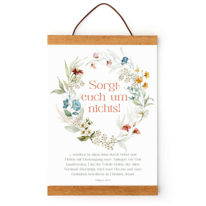 Poster "Sorgt euch um nichts!" · Blumenkranz · Bibelvers