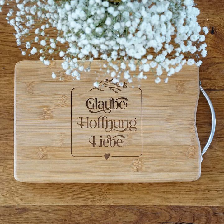 Schneidebrett "Glaube Hoffnung Liebe" · Bambus · Gravur