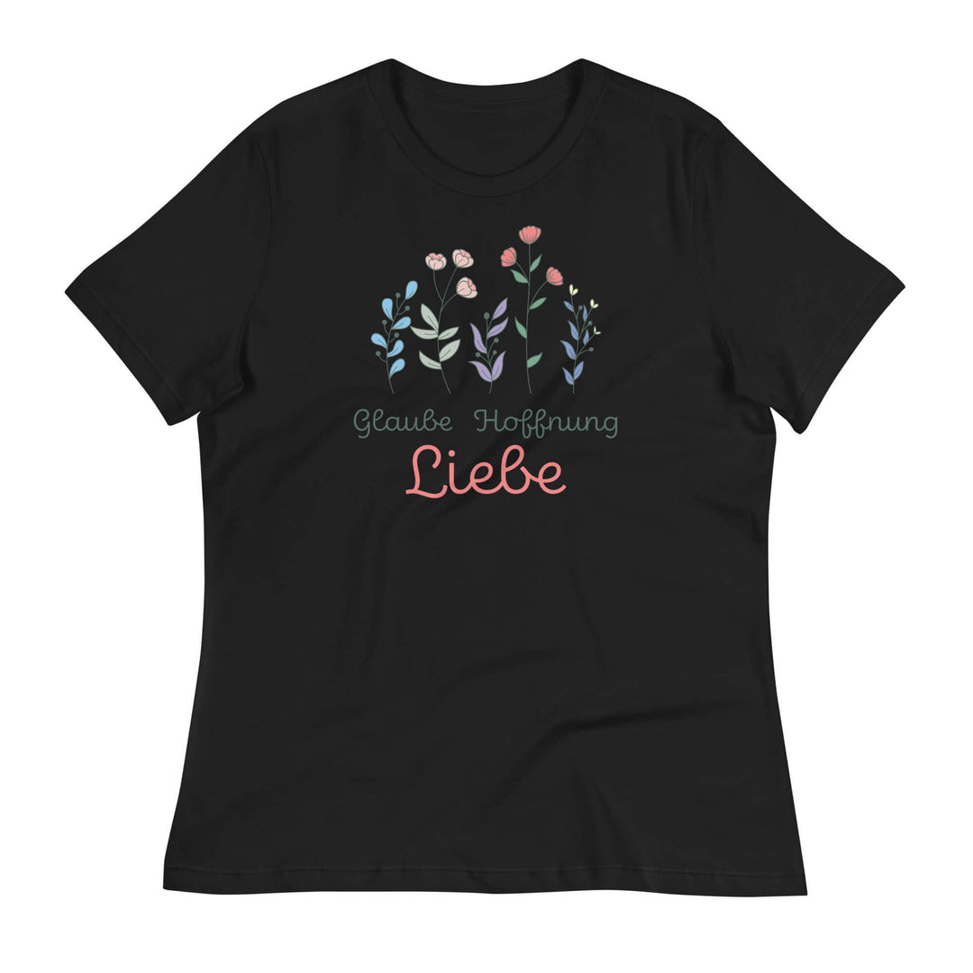 Lockeres Damen-T-Shirt "Glaube Hoffnung Liebe"