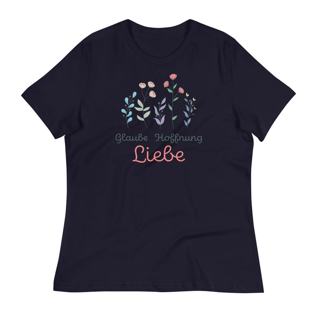 Lockeres Damen-T-Shirt "Glaube Hoffnung Liebe"