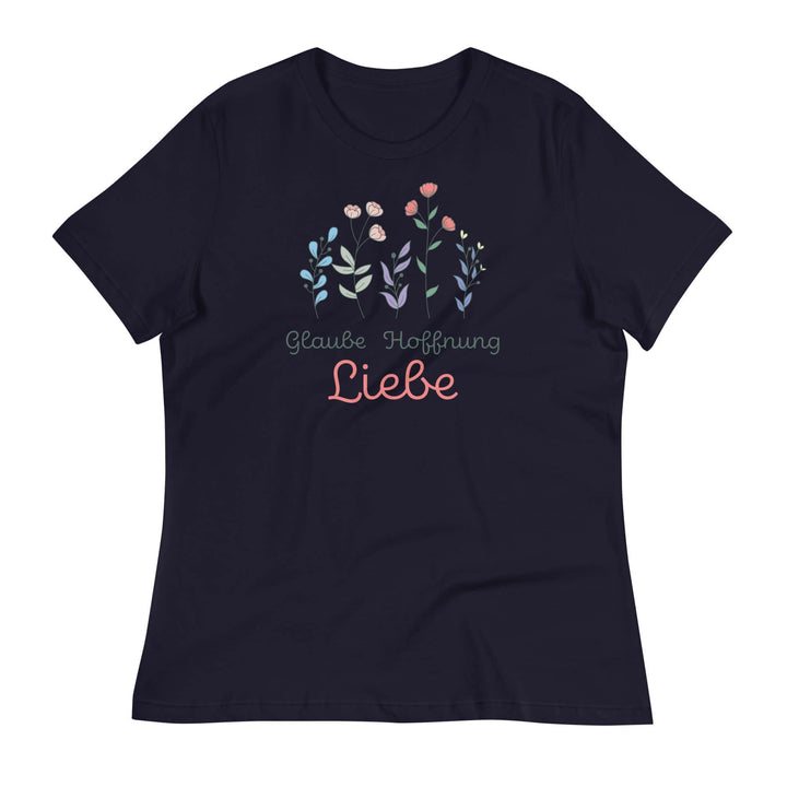Lockeres Damen-T-Shirt "Glaube Hoffnung Liebe"