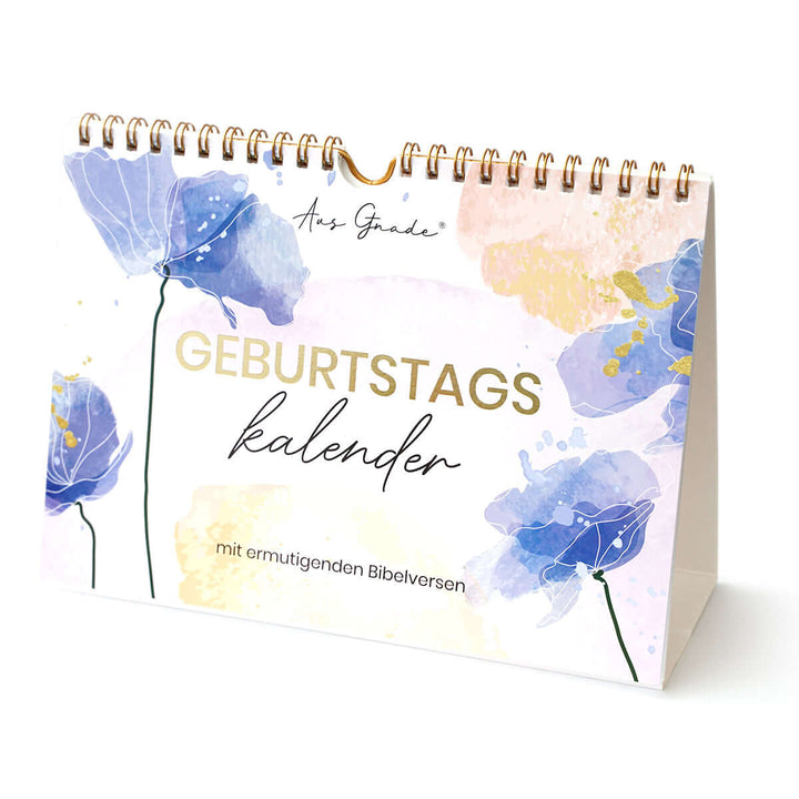 Geburtstags-Kalender "Ermutigung" · Mehrjähriger Tischkalender mit Bibelversen – Aus Gnade