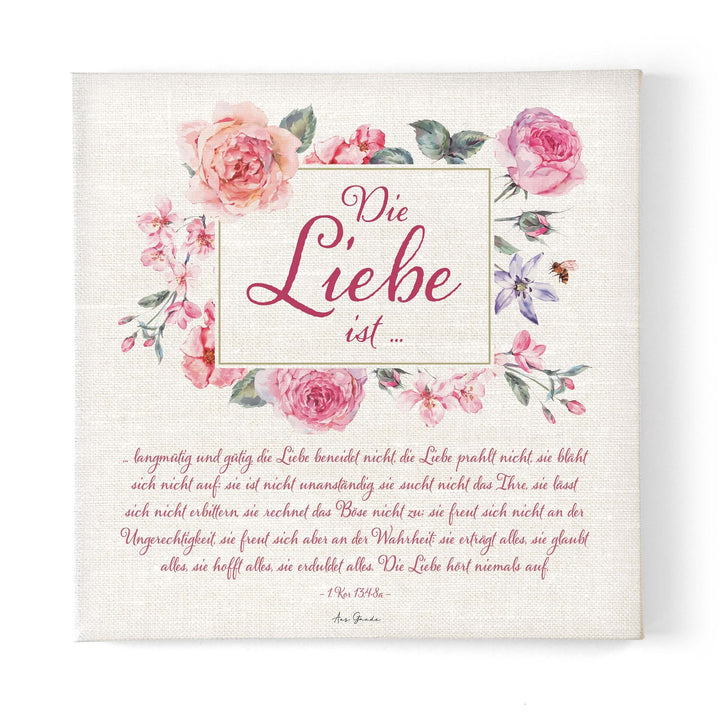 Leinwandbild "Die Liebe ist ..." · 50x50cm – Aus Gnade