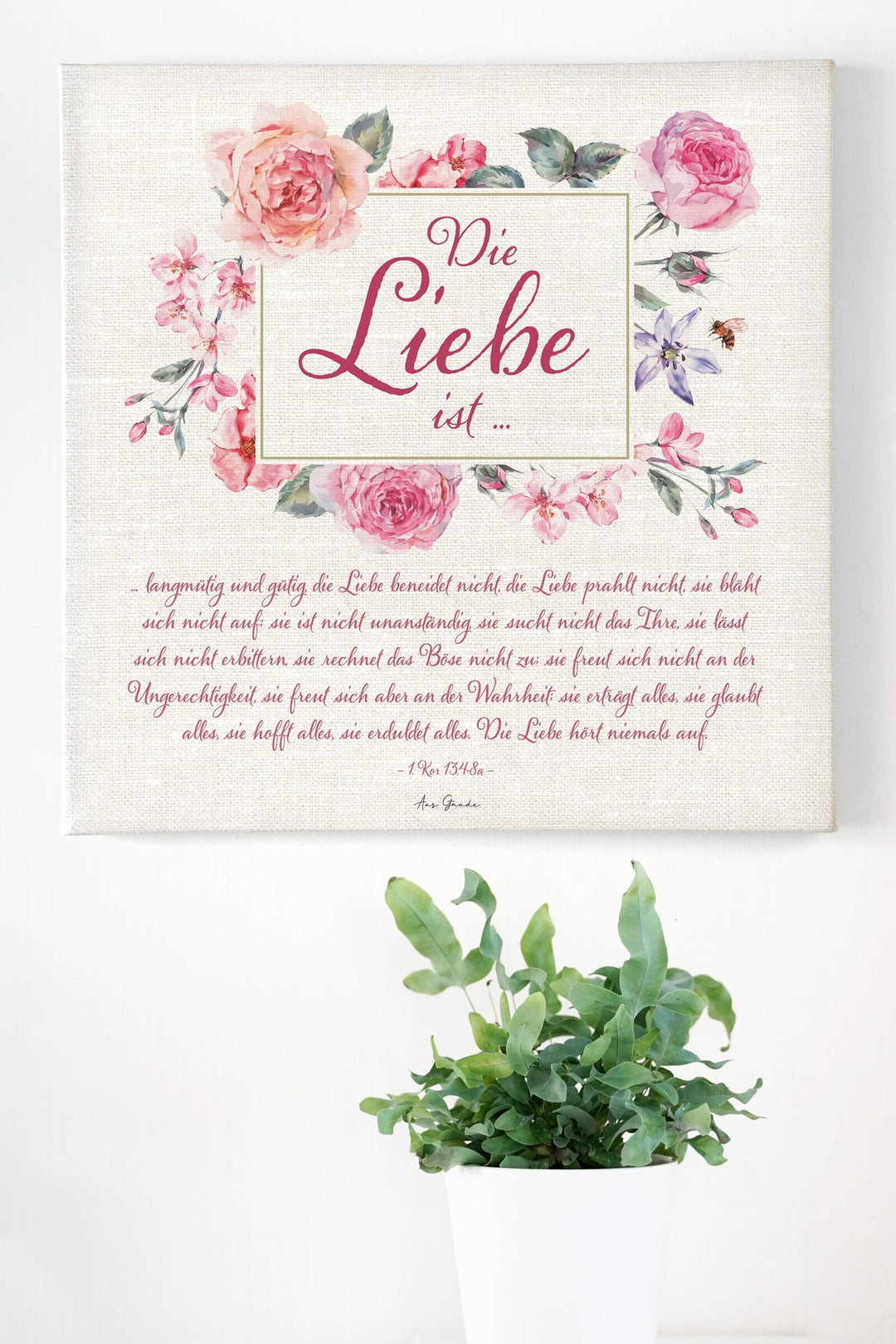 Leinwandbild "Die Liebe ist ..." · 50x50cm – Aus Gnade