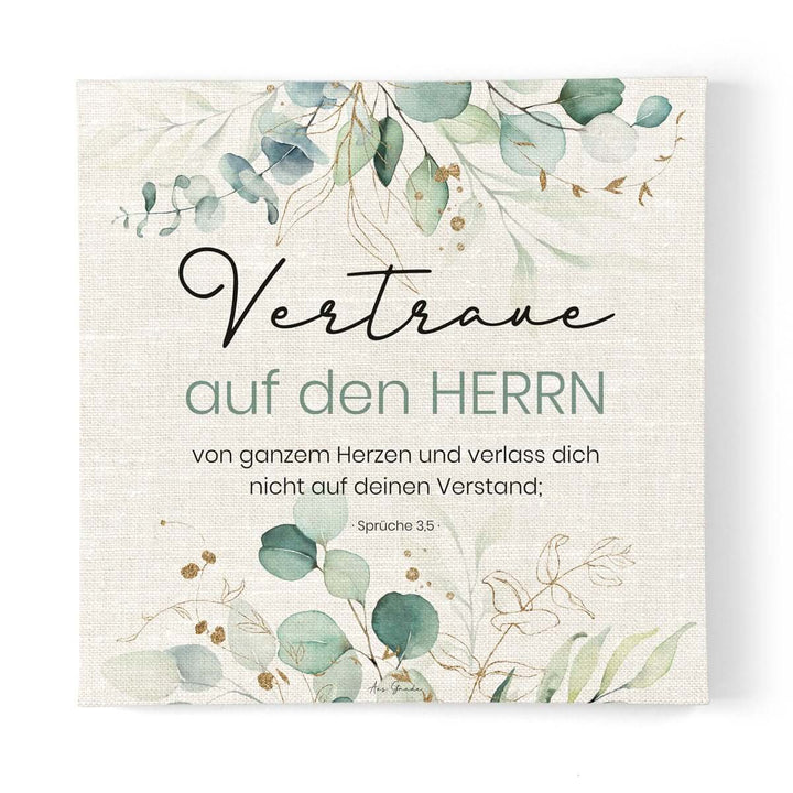 Leinwandbild "Vertraue auf den HERRN" · 30x30 / 50x50 cm – Aus Gnade