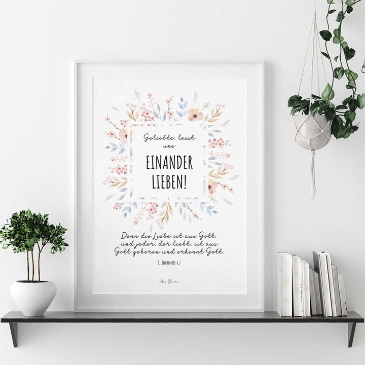 Poster "Einander lieben" · Pflanzen · A3 / A4 · Bibelvers 1. Johannes 4,7 – Aus Gnade