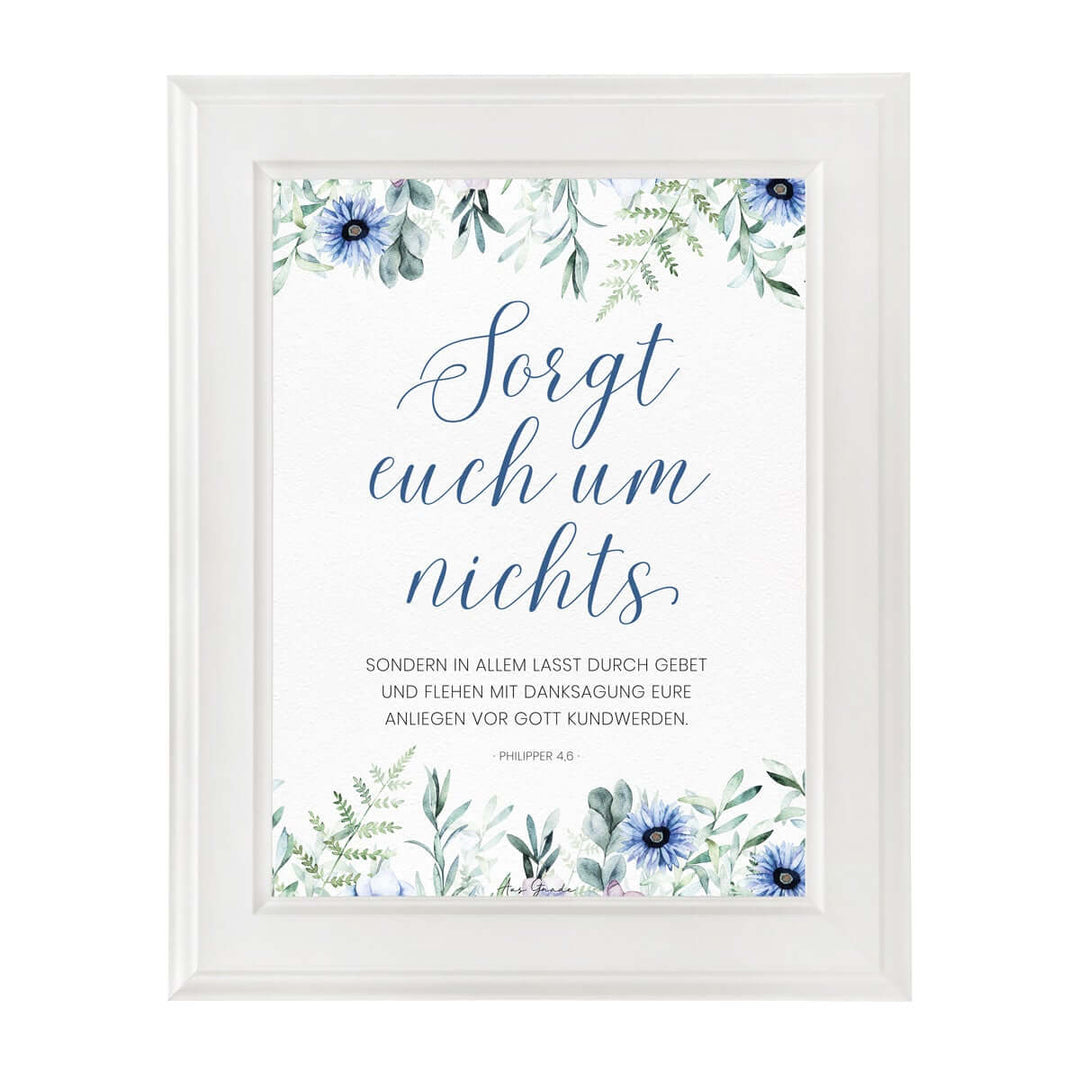 Poster "Sorgt euch um nichts" · A4 / A3 · Bibelvers Deutsch – Aus Gnade