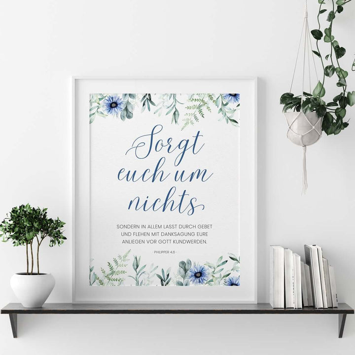Poster "Sorgt euch um nichts" · A4 / A3 · Bibelvers Deutsch – Aus Gnade